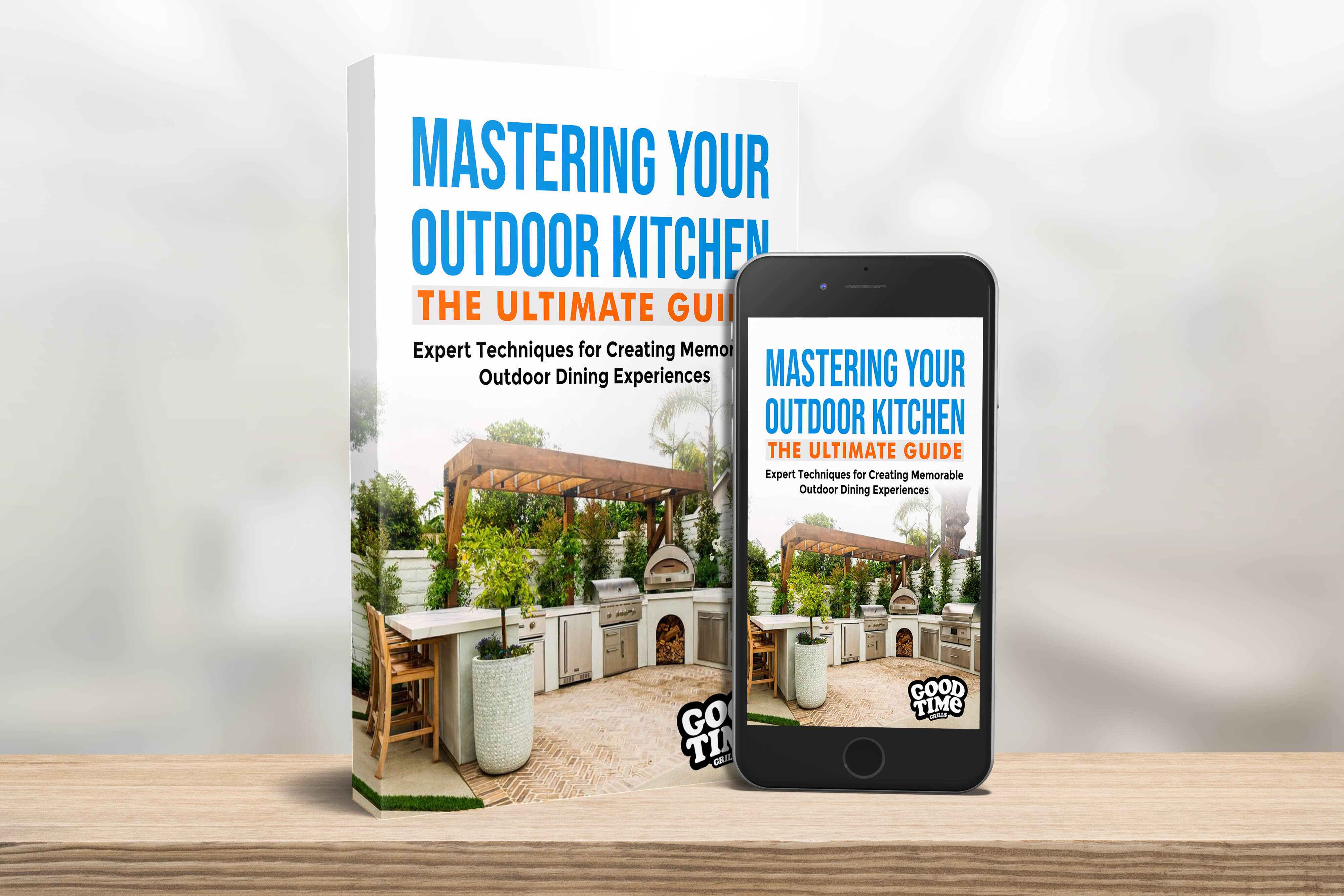 Mastering Your Outdoor Kitchen: The Ultimate Guide